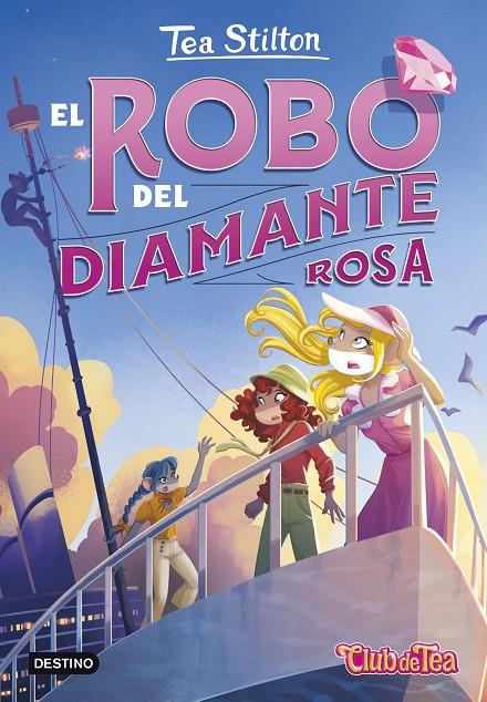 ROBO DEL DIAMANTE ROSA, EL (CAST) | 9788408290223 | STILTON, TEA