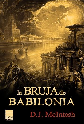 BRUJA DE BABILONIA, LA | 9788493897819 | MCINTOSH, D.J