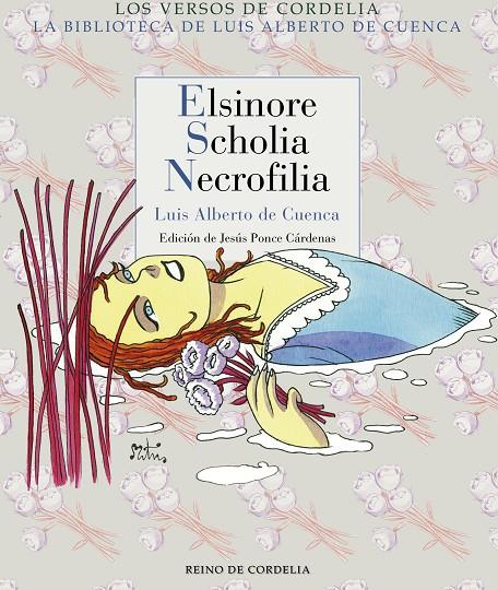 ELSINORE, SCHOLIA, NECROFILIA | 9788416968190 | CUENCA, LUIS ALBERTO DE 