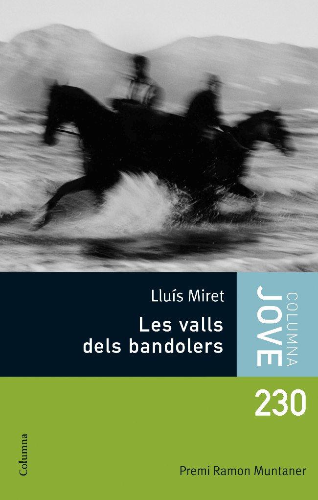 VALLS DELS BANDOLERS, LES | 9788466408769 | MIRET, LLUIS