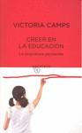 CREER EN LA EDUCACION. LA ASIGNATURA PENDIENTE | 9788497111546 | CAMPS, VICTORIA