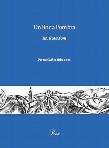 LLOC A L'OMBRA, UN | 9788475882222 | FONT, M. ROSA