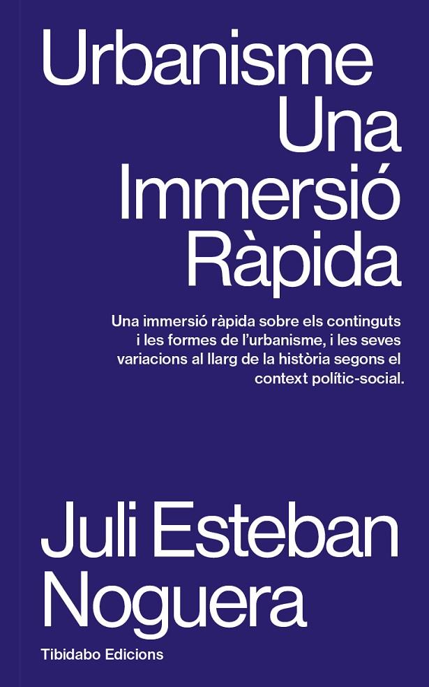 URBANISME. UNA IMMERSIÓ RÀPIDA | 9788410013070 | ESTEBAN NOGUERA, JULI