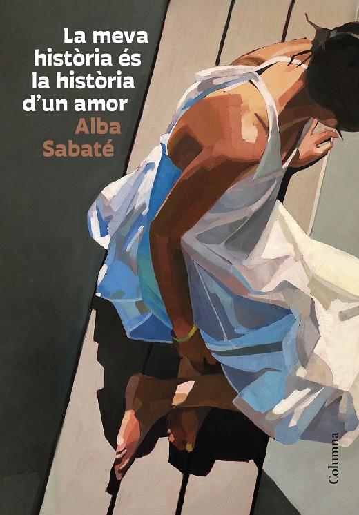 MEVA HISTÒRIA ÉS LA HISTÒRIA D'UN AMOR, LA | 9788466431095 | SABATÉ, ALBA