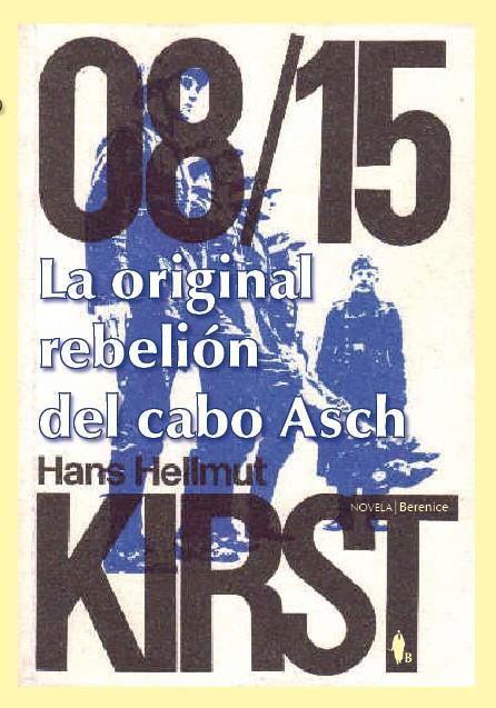 ORIGINAL REBELION DEL CABO ASCH, LA | 9788496756878 | HELLMUT, HANS