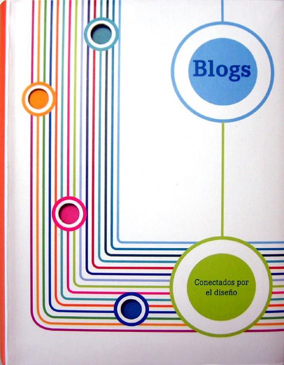 BLOGS. CONECTADOS POR EL DISEÑO | 9788496774544 | AAVV