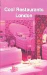 COOL RESTAURANTS LONDON (2006) | 9783832791315 | VARIOS