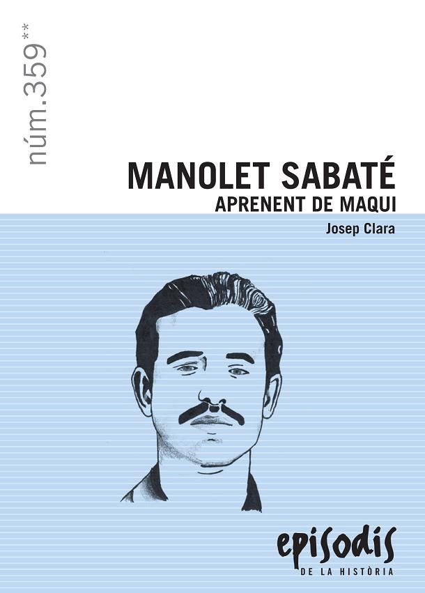 MANOLET SABATE. APRENENT DE MAQUI | 9788423207923 | CLARA, JOSEP