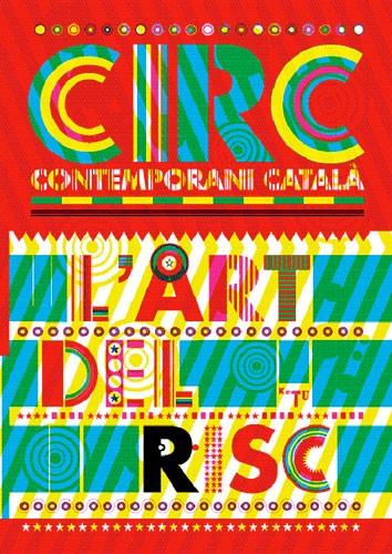 CIRC CONTEMPORANI CATALA. L'ART DEL RISC | 9788484782001 | JANE, JORDI (1947- )