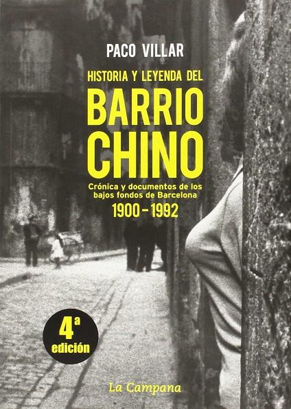 HISTORIA Y LEYENDA DEL BARRIO CHINO | 9788488791320 | VILLAR, PACO