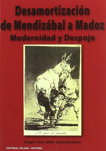 DESAMORTIZACION DE MENDIZABAL A MADOZ | 9788495487940 | ABOS SANTABARBARA, ANGEL LUIS