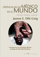 CRONICAS DE UN MEDICO EN EL MUNDO | 9788498883190 | OLLE GOIG, JAUME E.