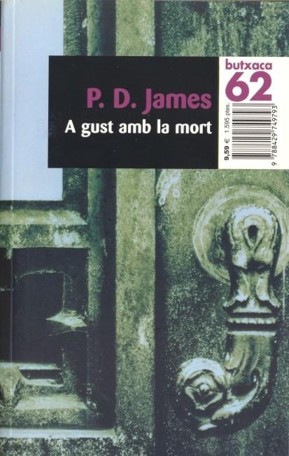 A GUST AMB LA MORT | 9788429749793 | JAMES, P. D.