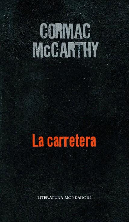 CARRETERA, LA (CASTELLA) | 9788439720775 | MCCARTHY, CORMAC (1933- )