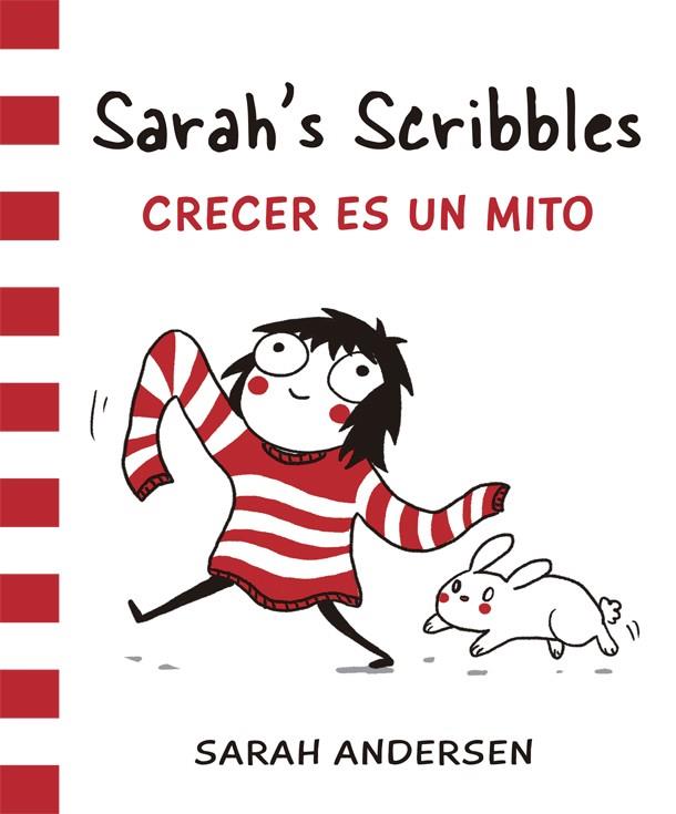 SARAH'S SCRIBBELS. CRECER ES UN MITO | 9788416670062 | ANDERSEN, SARAH