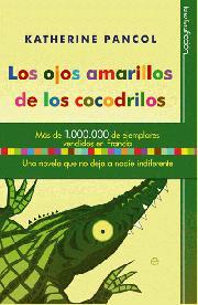 OJOS AMARILLOS DE LOS COCODRILOS, LOS | 9788497349239 | PANCOL, KATHERINE