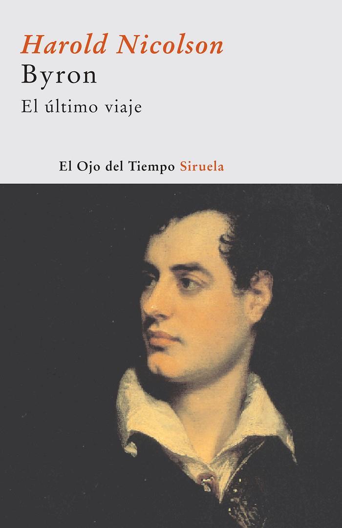 BYRON: EL ULTIMO VIAJE | 9788498410938 | NICOLSON, HAROLD