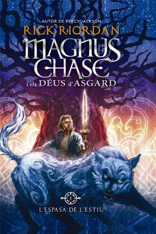 ESPASA DE L'ESTIU, LA. MAGNUS CHASE I ELS DEUS D'ASGARD | 9788424656614 | RIORDAN, RICK