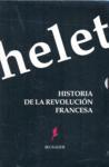 HISTORIA DE LA REVOLUCION FRANCESA | 9788489213098 | MICHELET, JULES