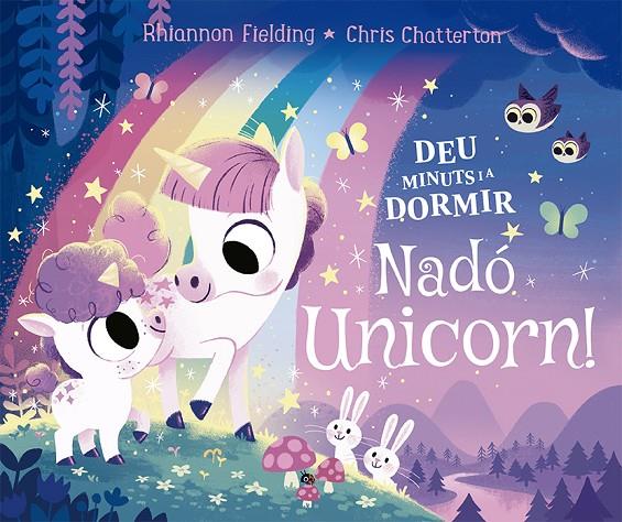 DEU MINUTS I A DORMIR. NADÓ UNICORN | 9788424671730 | FIELDING, RHIANNON / CHATTERTON, CHRIS