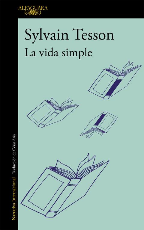 VIDA SIMPLE, LA | 9788420412092 | TESSON, SYLVAIN