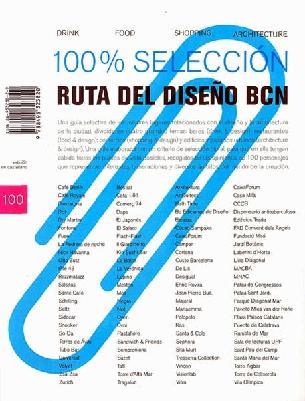 RUTA DEL DISEÑO BCN. 100% SELECCION | 9788493323820 | VIDAL BIOSCA, JAUME