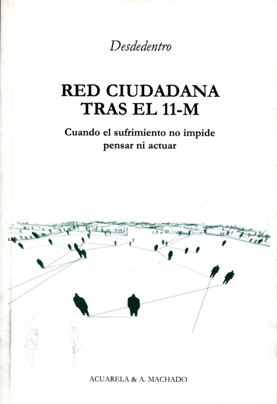 RED CIUDADANA TRAS EL 11-M | 9788477741985 | DESDENTRO