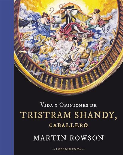 VIDA Y OPINIONES DE TRISTRAM SHANDY, CABALLERO | 9788415979166 | ROWSON, MARTIN