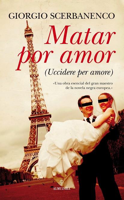 MATAR POR AMOR | 9788492924004 | SCERBANENCO, GIORGIO