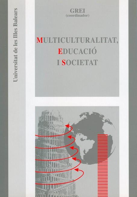 MULTICULTURALITAT, EDUCACIO I SOCIETAT | 9788483840238 | GREI (COORD)