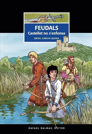 FEUDALS. CASTELLET NO S'ENFONSA | 9788423208852 | GARCIA QUERA, ORIOL