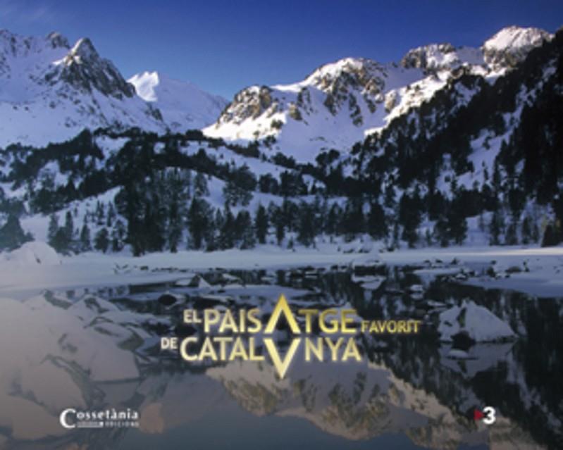 PAISATGE FAVORIT DE CATALUNYA, EL | 9788497915847 | VVAA