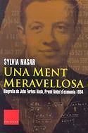 MENT MERAVELLOSA, UNA. BIOGRAFIA DE JOHN FORBES NASH | 9788466403634 | NASAR, SYLVIA