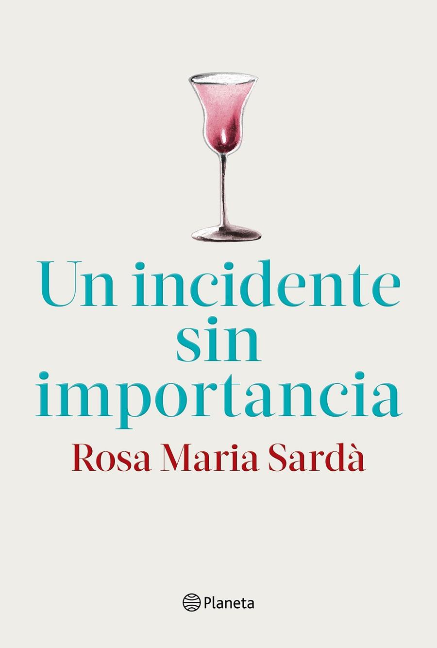 INCIDENTE SIN IMPORTANCIA, UN | 9788408217268 | SARDA, ROSA MARIA