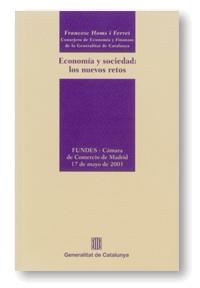 ECONOMIA Y SOCIEDAD: LOS NUEVOS RETOS | 9788439358466 | HOMS I FERRET, FRANCESC