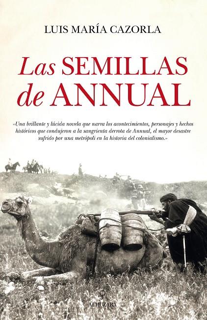 SEMILLAS DE ANNUAL, LAS | 9788416100972 | CAZORLA, LUIS MARIA