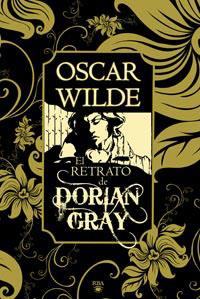 RETRATO DE DORIAN GRAY, EL | 9788492966103 | WILDE, OSCAR