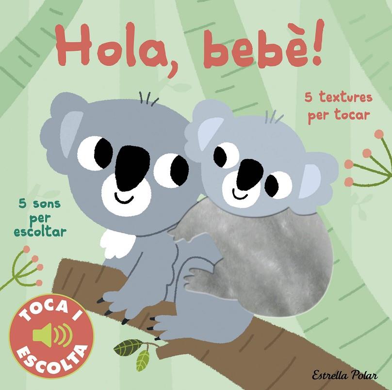 HOLA, BEBÈ! TOCA I ESCOLTA | 9788413891002 | BILLET, MARION