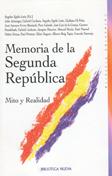 MEMORIA DE LA SEGUNDA REPUBLICA : MITO Y REALIDAD | 9788497425520 | AAVV