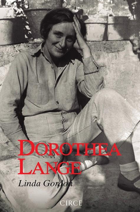 DOROTHEA LANGE | 9788477653103 | GORDON, LINDA