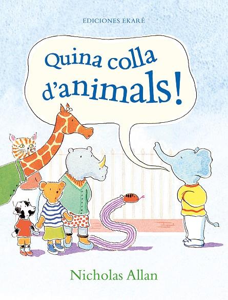 QUINA COLLA D'ANIMALS! | 9788412267747 | NICHOLAS, ALLAN