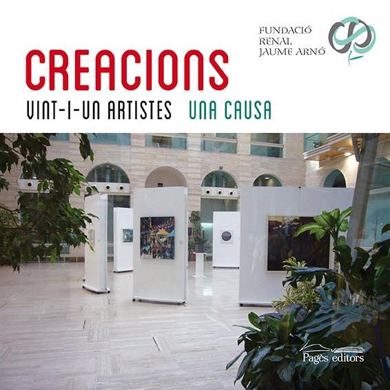 CREACIONS. VINT-I-UN ARTISTES. UNA CAUSA | 9788499752808 | AAVV