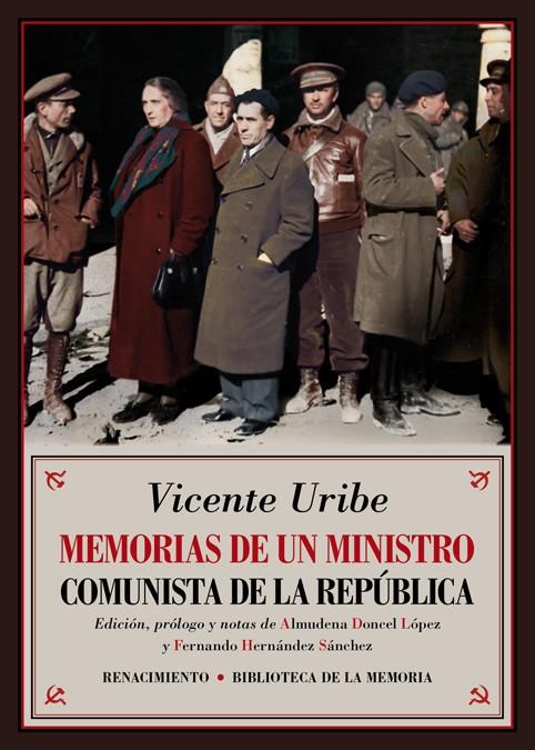 MEMORIAS DE UN MIISTRO COMUNISTA DE LA REPUBLICA | 9788417550707 | URIBE, VICENTE