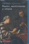 RAZON, SENTIMIENTO Y UTOPIA | 9788481096286 | IGLESIAS, CARMEN