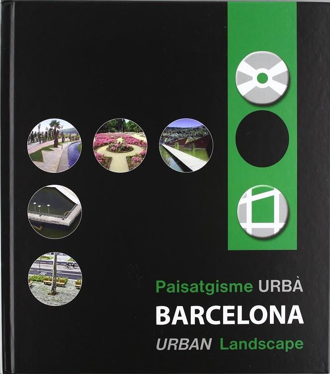 PAISATGISME URBA BARCELONA. URBAN LANDSCAPE BARCELONA | 9788498503555 | VVAA