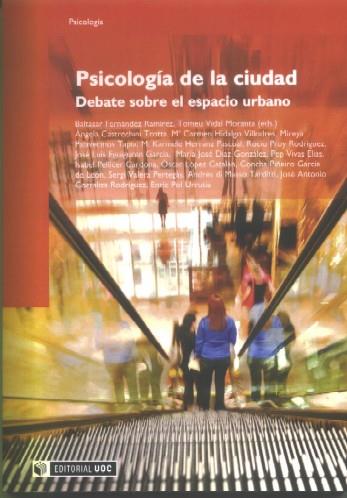 PSICOLOGIA DE LA CIUDAD. DEBATE SOBRE EL ESPACIO URBANO | 9788497887779 | VVAA