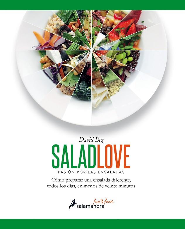 SALADLOVE. PASION POR LAS ENSALADAS | 9788416295005 | BEZ, DAVID