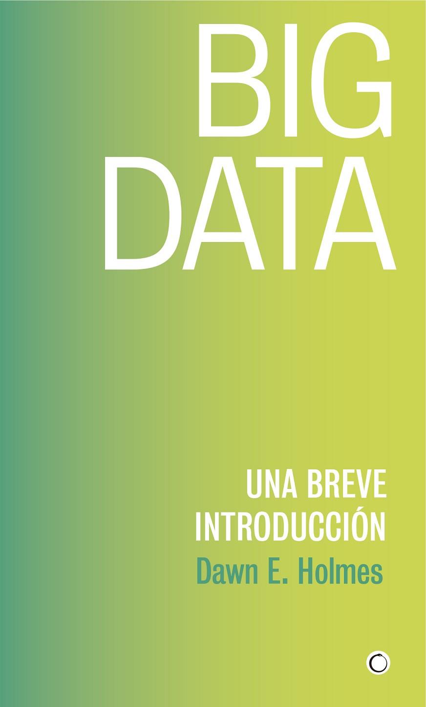 BIG DATA | 9788494886041 | HOLMES, DAWN E.