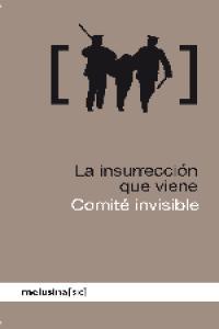 INSERRUCCION QUE VIENE, LA | 9788496614734 | COMITE INVISIBLE