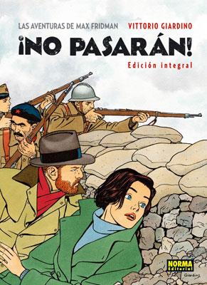 ¡NO PASARAN! EDICION INTEGRAL | 9788467906714 | GIARDINO, VITTORIO